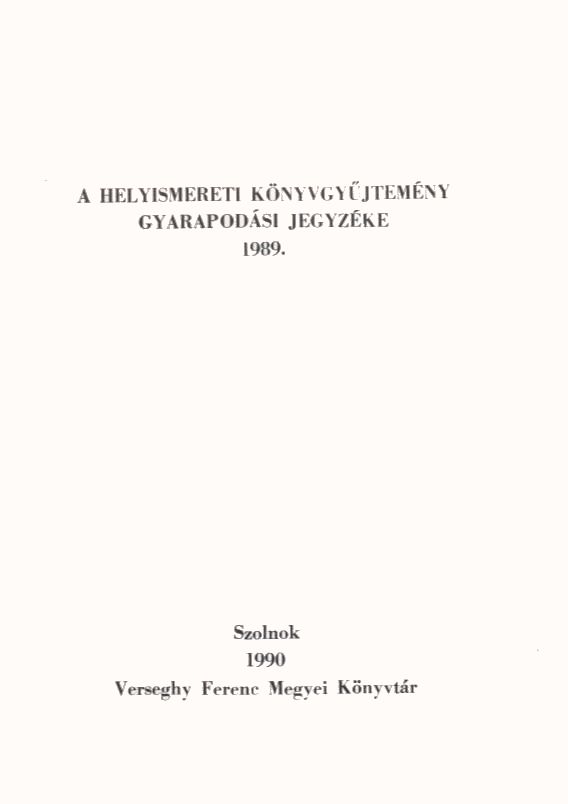 helyismereti k&ouml;nyvgyűjtem&eacute;ny gyarapod&aacute;si jegyz&eacute;ke